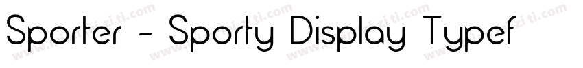 Sporter – Sporty Display Typeface字体转换